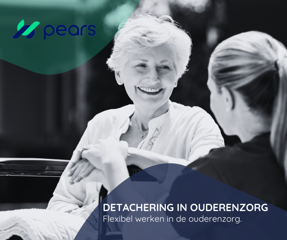Flexibel werken in de ouderenzorg: detachering als oplossing